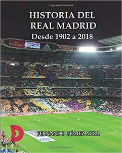 No se puede entender la literatura madridista sin conocer la "Historia del Real Madrid desde 1902 a 2018": Copirighted Material.