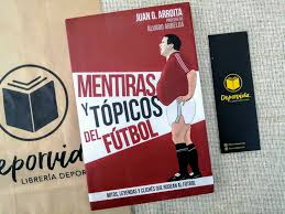 Libro "Mentiras y tópicos del fútbol", de Juan Arroita: Facebook.