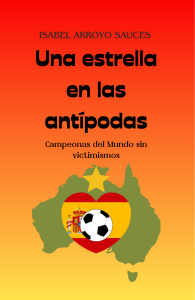 Libros sobre la selección española, "Una estrella en las antipodas": Isabel Arroyo.