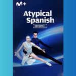Cartel del documental Atypical Spanish: Movistar+.